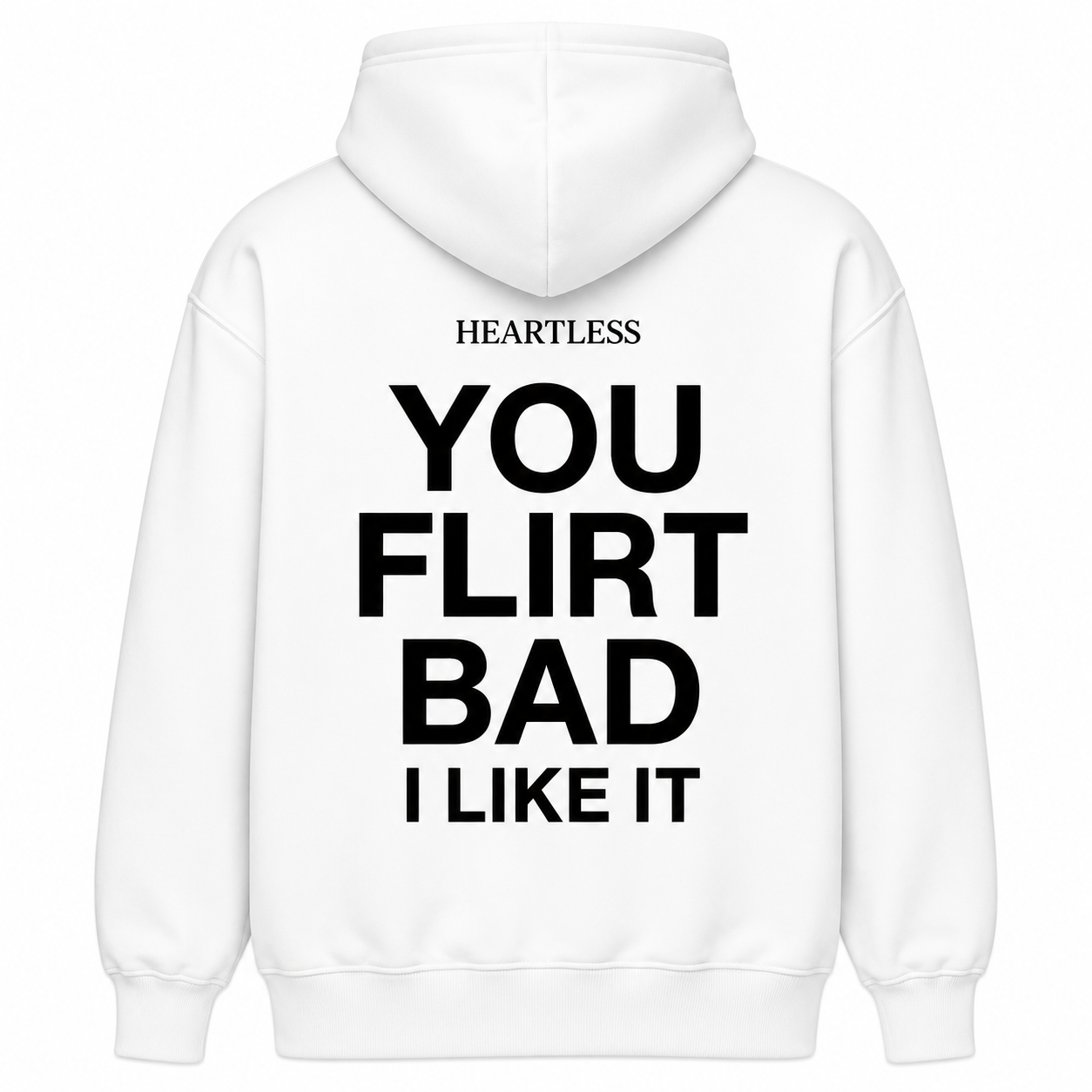Heartless "You Flirt Bad" Hoodie