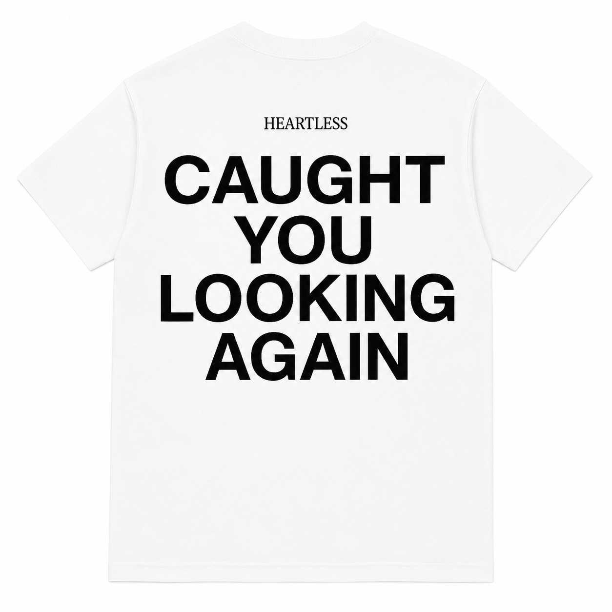 Heartless "Caught You Looking Again" T-Shirt