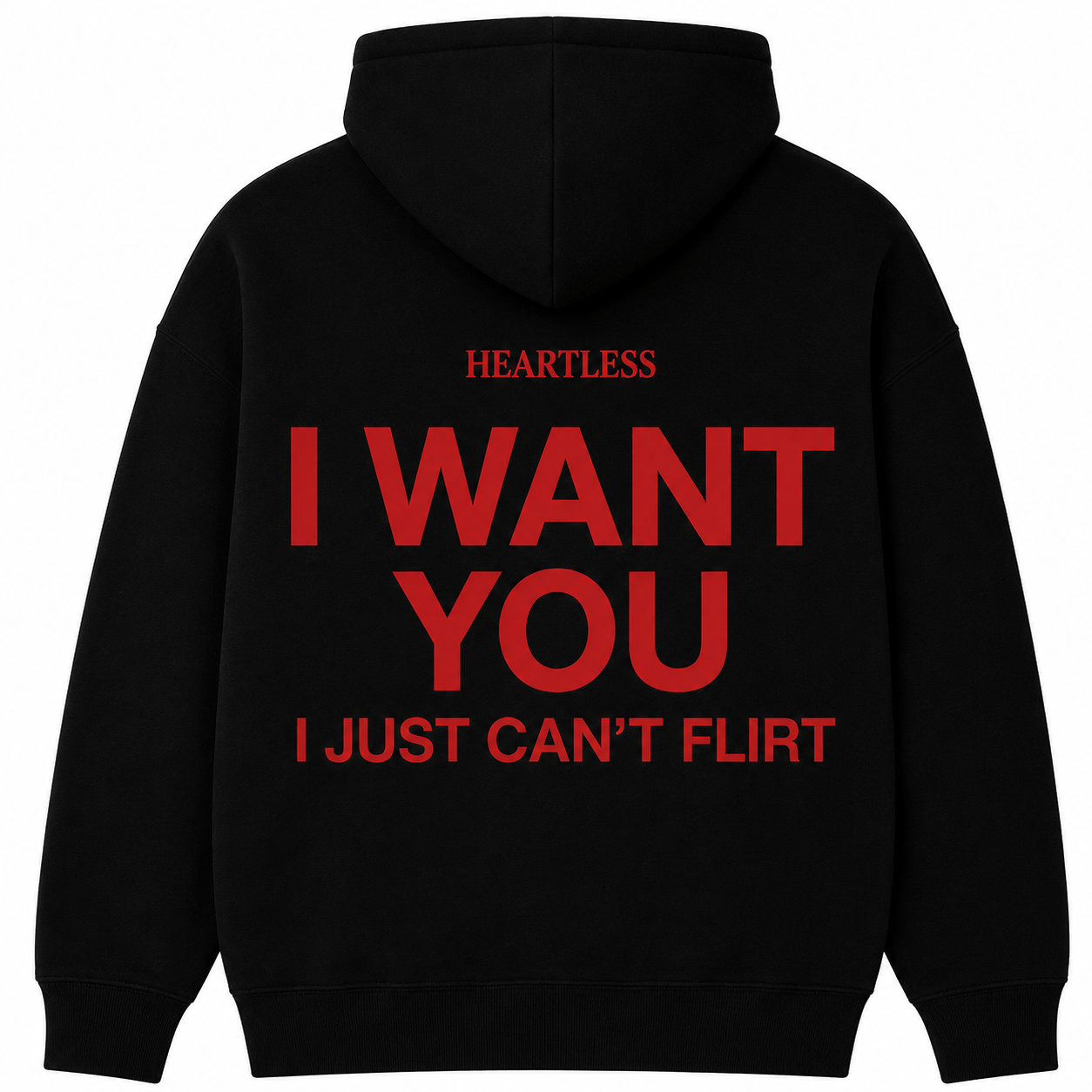 Heartless "I Want You" Hoodie