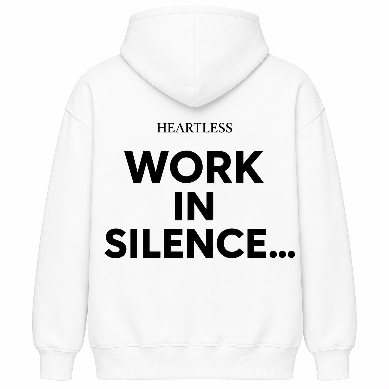 Heartless "Work In Silence..." Hoodie