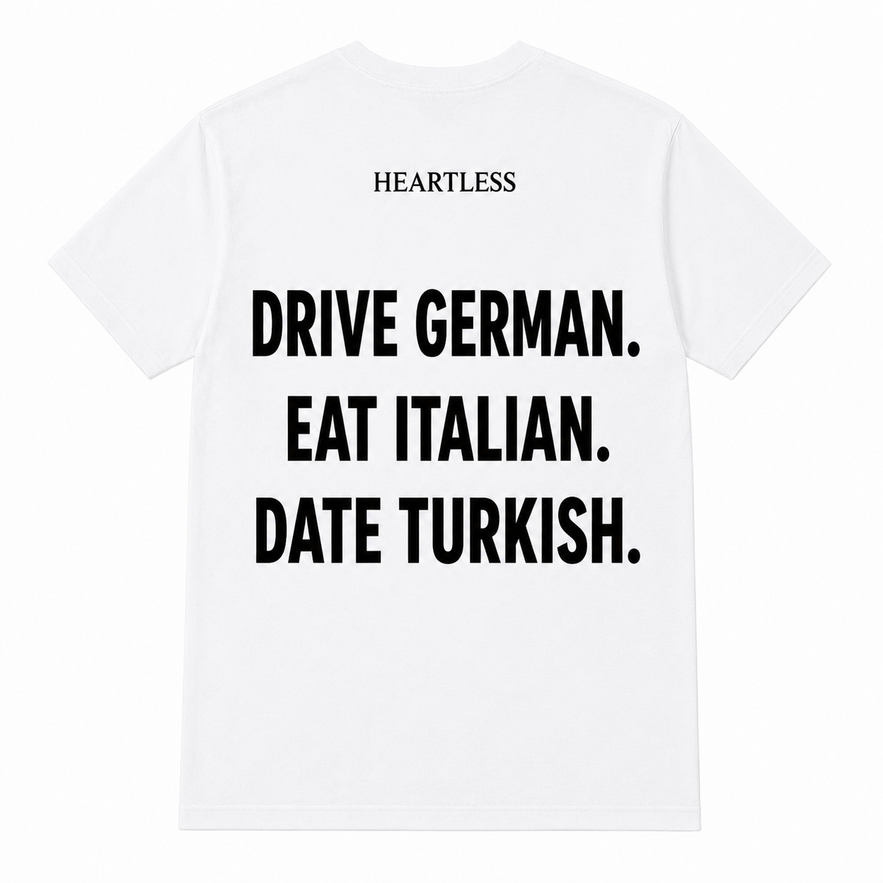 Heartless "Drive Eat Date" T-shirt