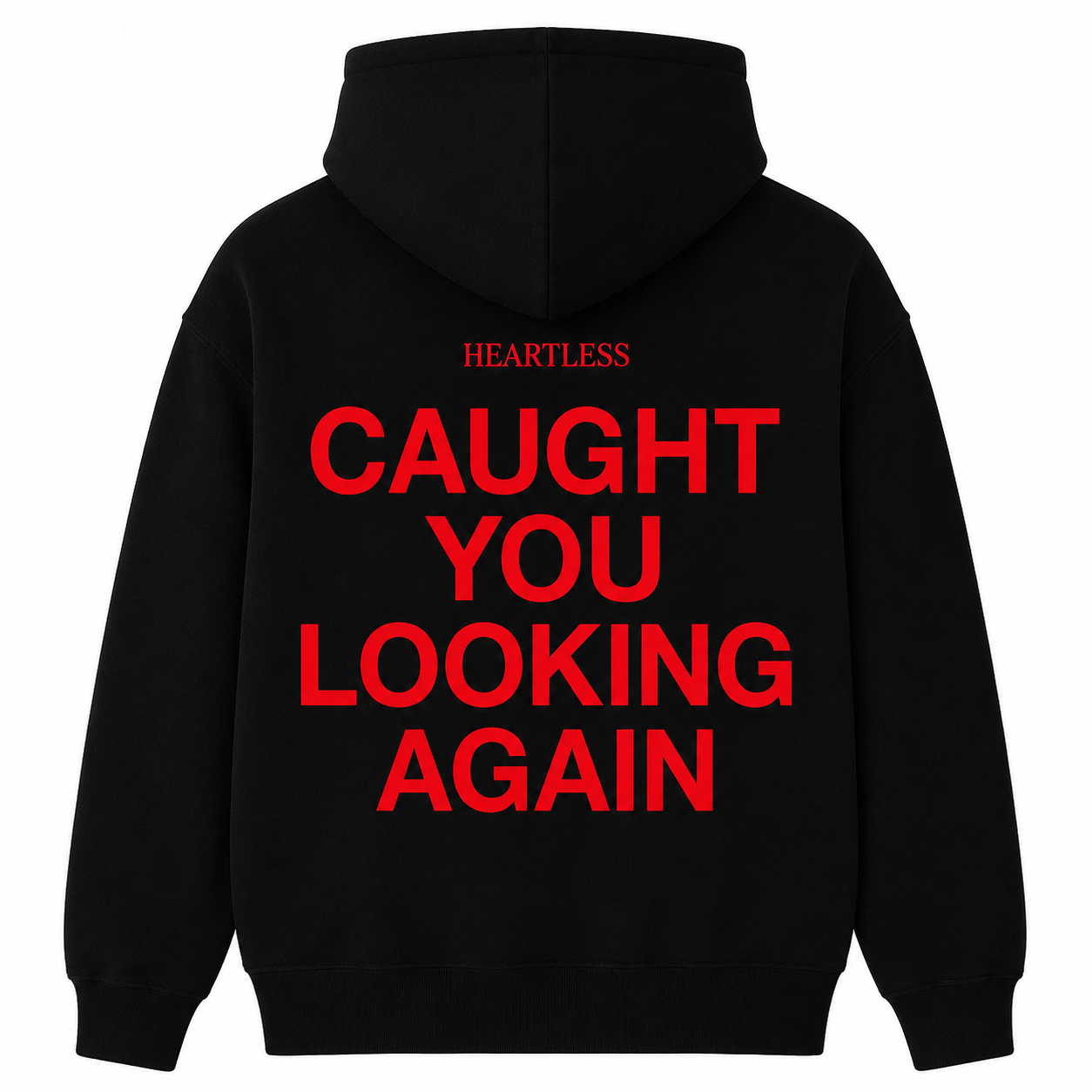 Heartless "Caught You Looking Again" Hoodie