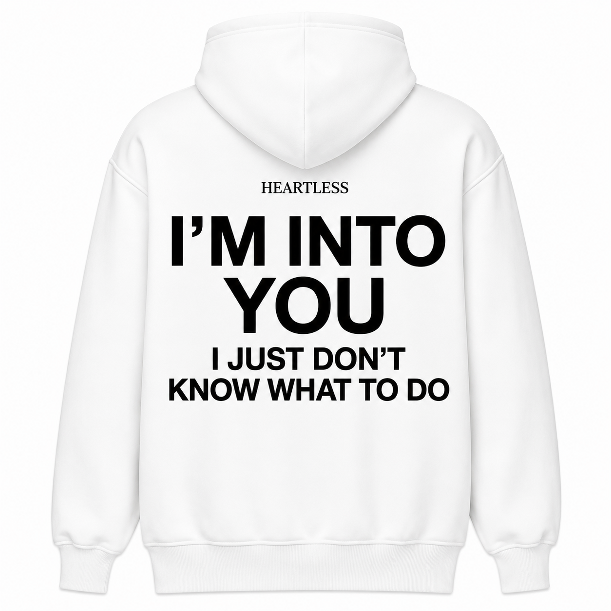 Heartless I'm Into You Hoodie