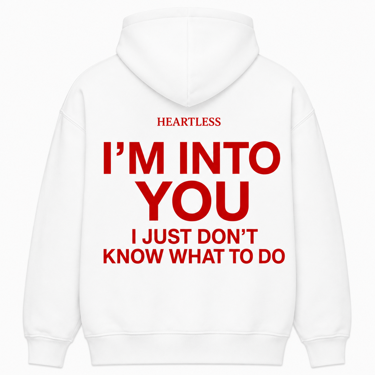 Heartless I'm Into You Hoodie