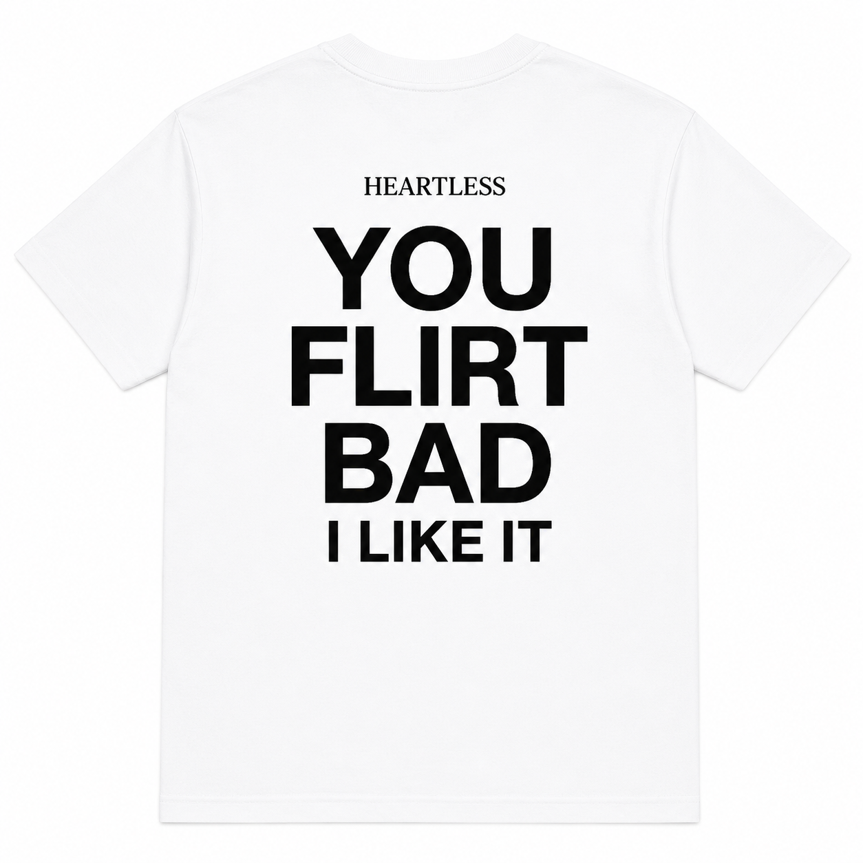 Heartless "You Flirt Bad" T-Shirt
