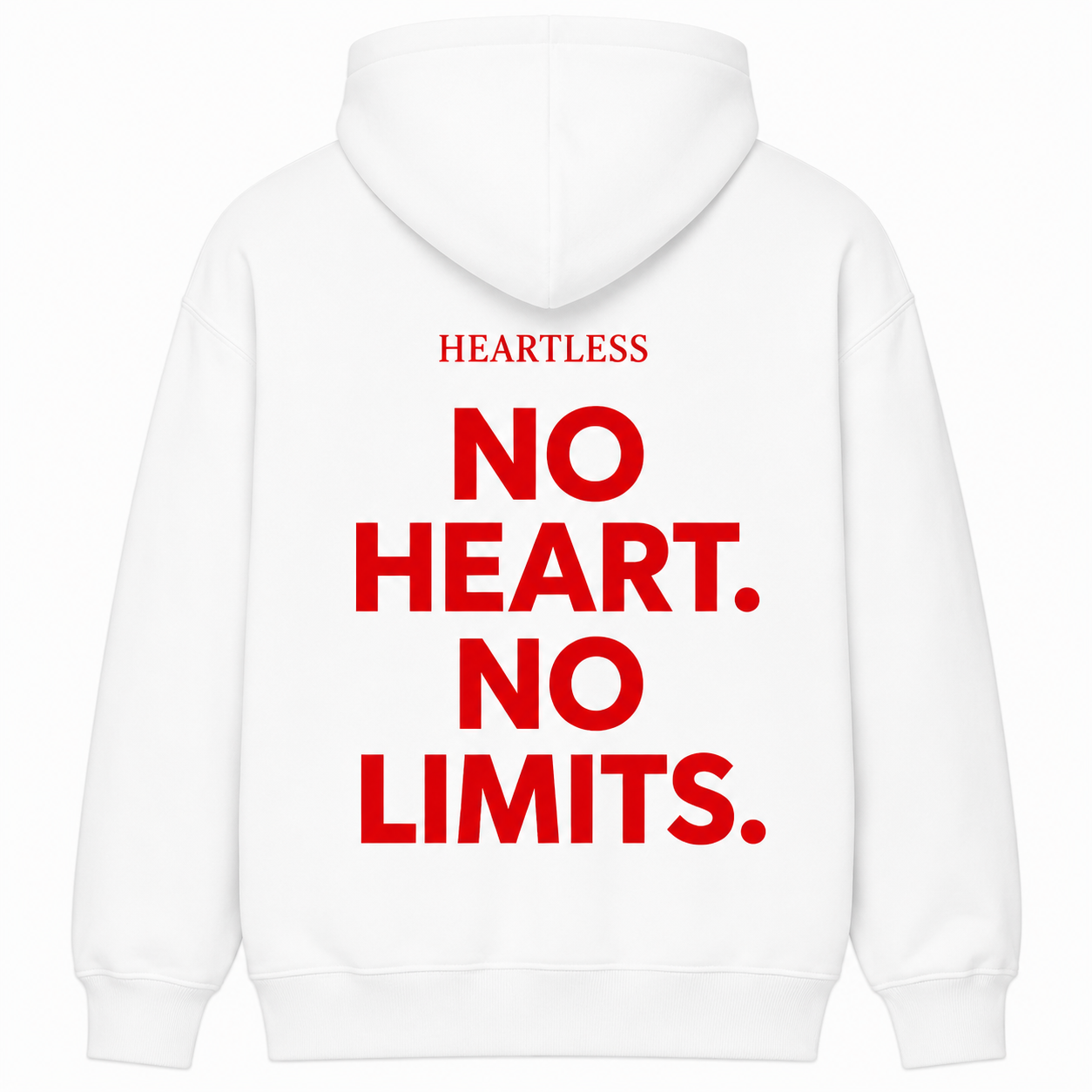 Heartless No Heart. No Limits Hoodie