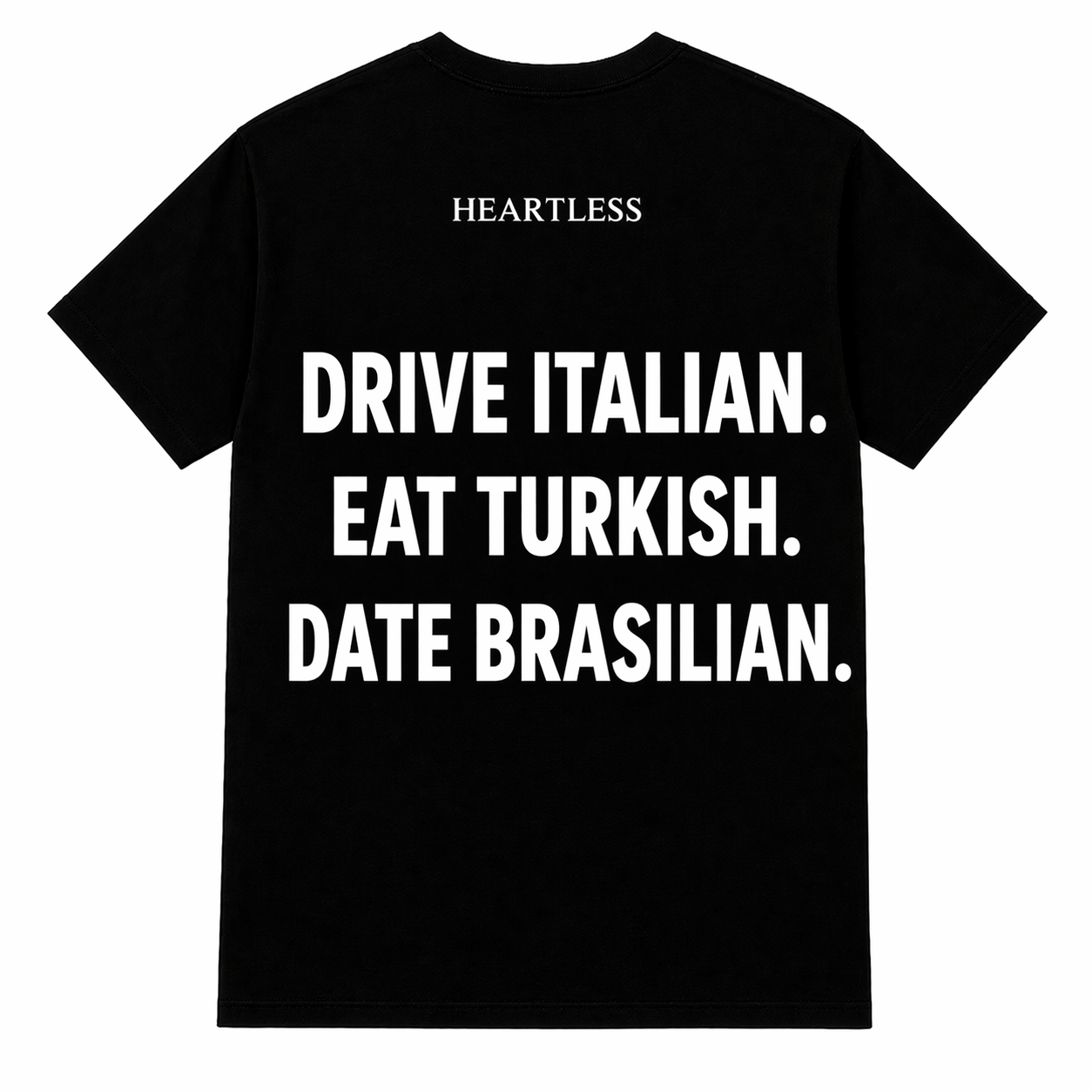 Heartless "Drive Eat Date" T-shirt