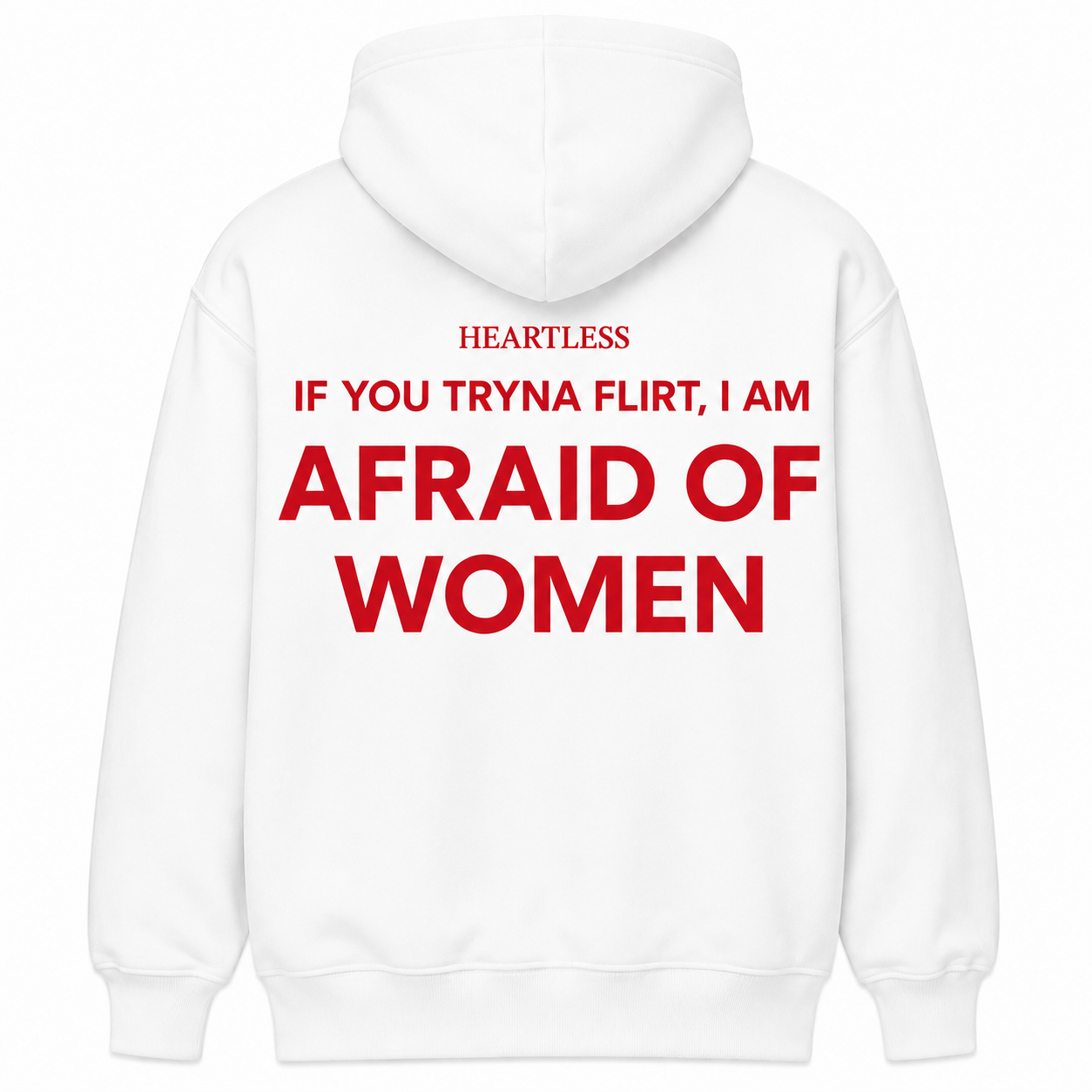Heartless "Afraid of Women" Hoodie