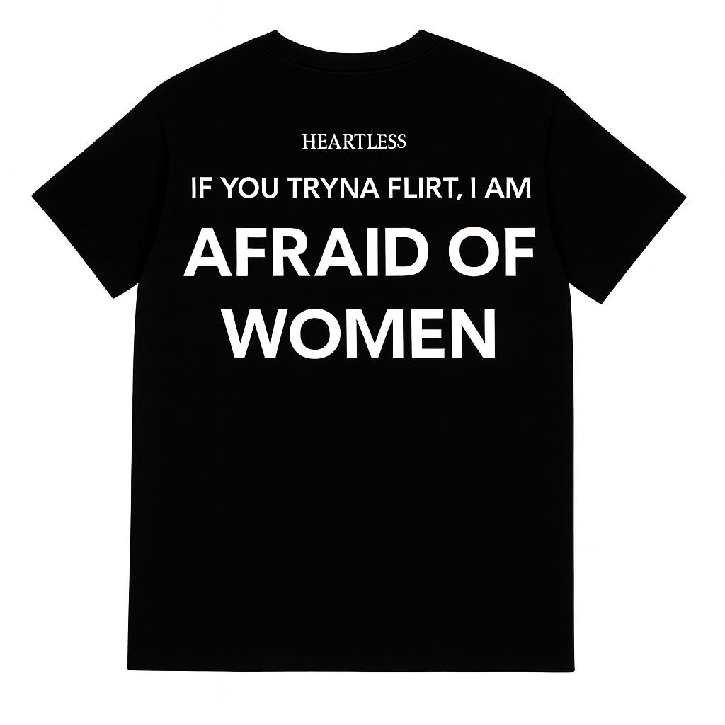 Heartless "Afraid of Women" T-Shirt