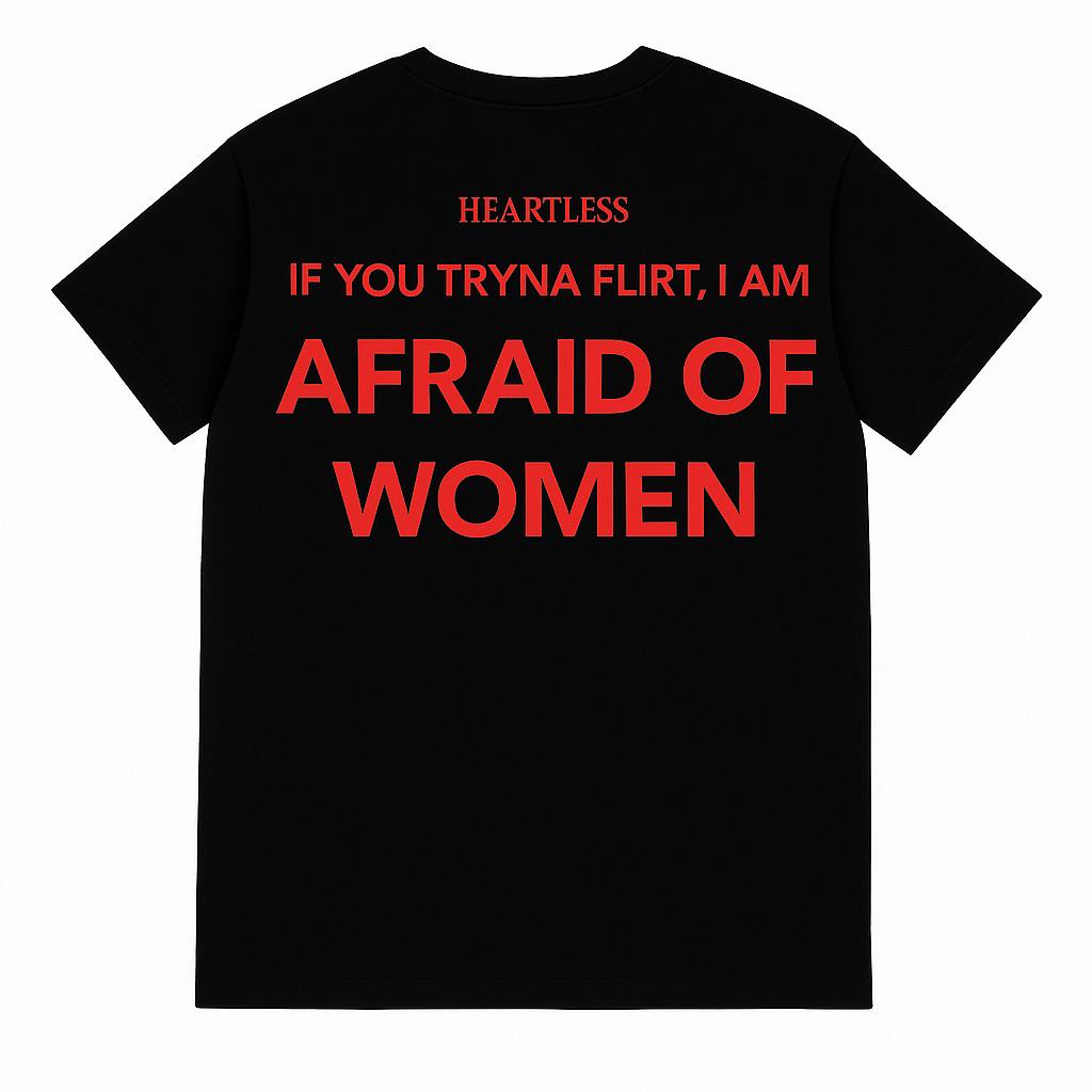 Heartless "Afraid of Women" T-Shirt