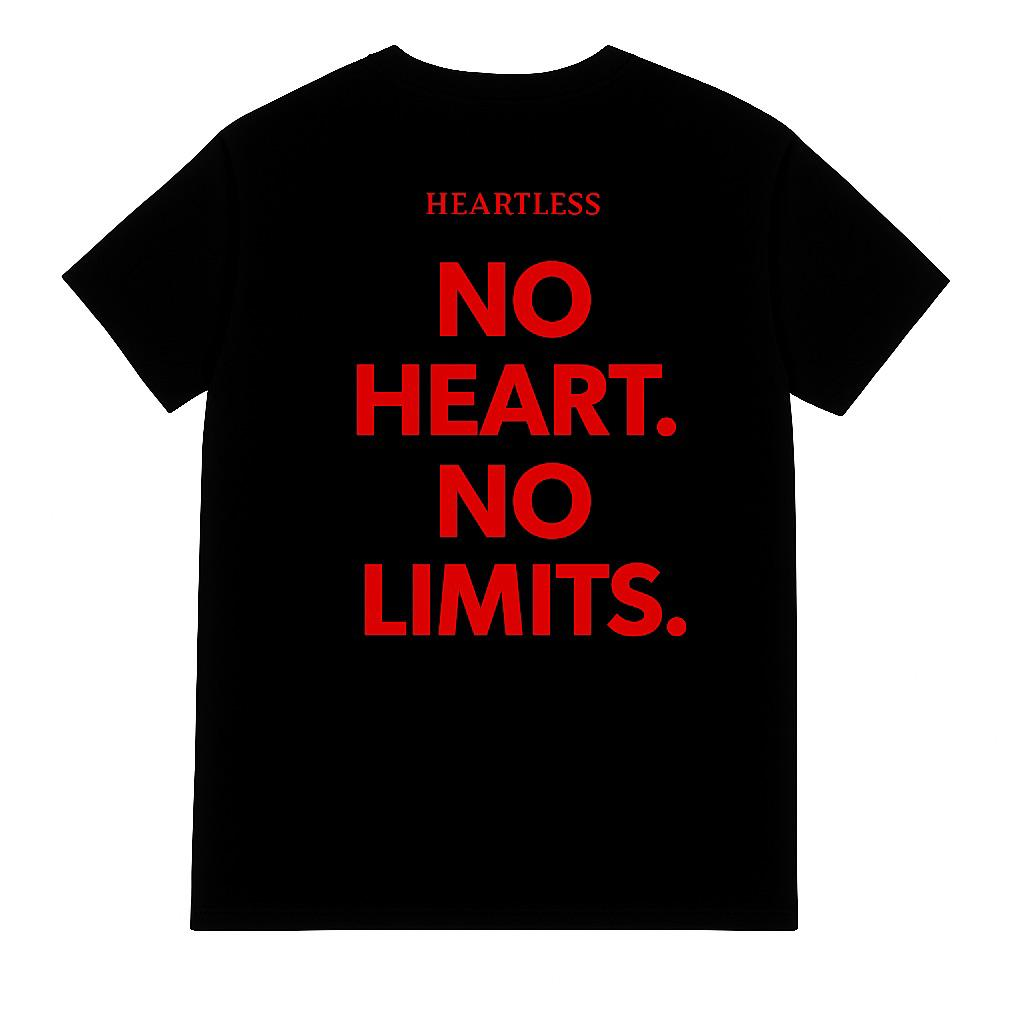 Heartless No Heart. No Limits T-Shirt