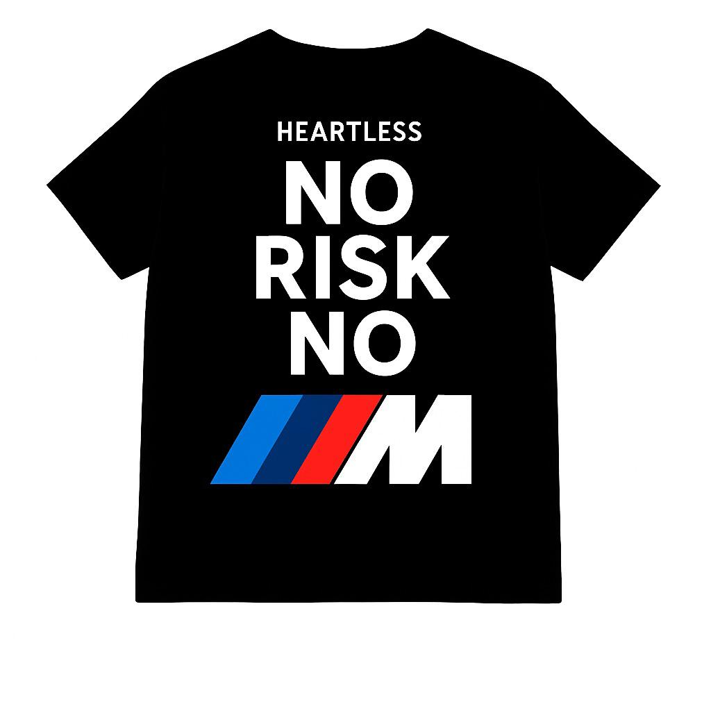 Heartless "No Risk. No M." T-Shirt