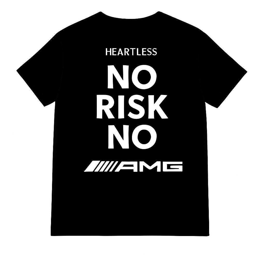 Heartless "No Risk. No AMG." T-Shirt